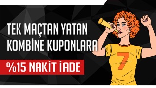 Tek Maçtan Yatan Kombine Kuponlara %15 Nakit İade!